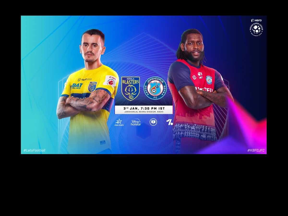 Kerala Blasters FC vs Jamshedpur FC ISL 202223 LIVE Updates and Score