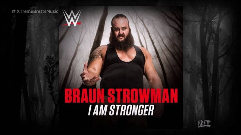 Braun Strowman is &#039;The Monster&#039; his theme song makes him out to be.