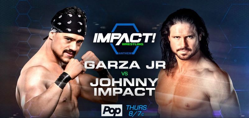 Garza and Impact will do battle next week on Impact