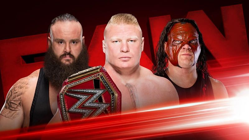 Brock Lesnar will be face to face with Braun Strowman and Kane next week 