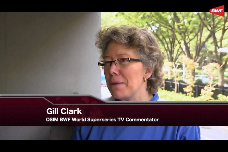 &lt;p&gt;Gillian Clark -BWF commentator and a former England player&lt;/p&gt;&lt;p&gt;G