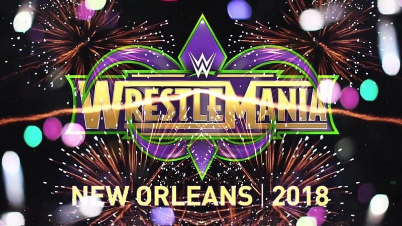 WrestleMania 34 will take place at New Orleans,Louisiana