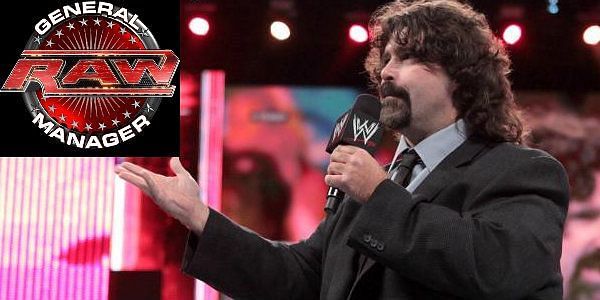 Mick Foley has a lot of experience when it comes to run the show.