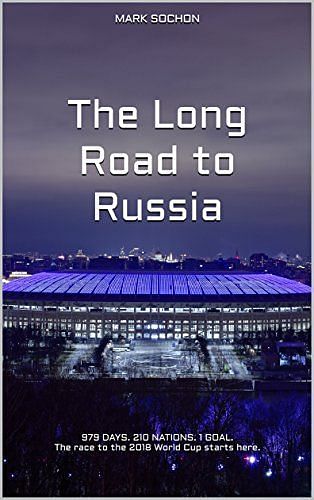 World Cup 2018 Book Review: The Long Road to Russia