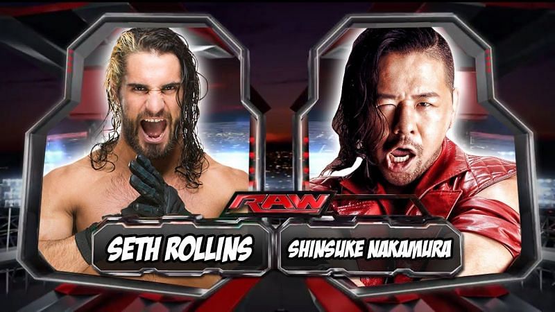 Seth Rollins vs. Shinsuke Nakamura