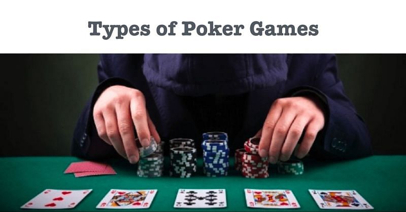 Different types of poker games