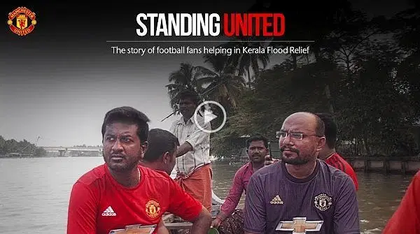 Manchester United fans helped out many other football fans during the Kerala Floods