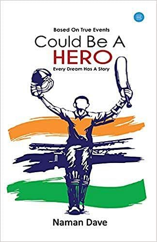 Could Be a Hero - the biography of Anup Dave