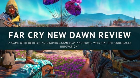 Far Cry New Dawn