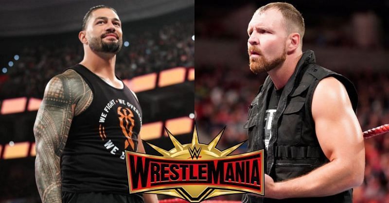 Roman Reigns and Dean Ambrose were rumored to main event WrestleMania 35