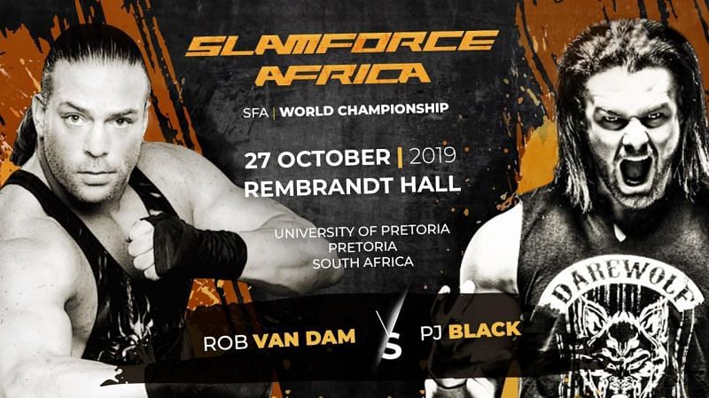 PJ Black will take on Rob Van Dam at Slamforce Africa 01 for the vacant SFA World Championship