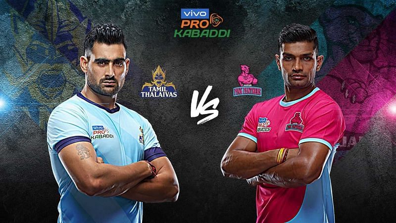 Tamil Thalaivas look to defeat Jaipur Pink Panthers for the first time in history.