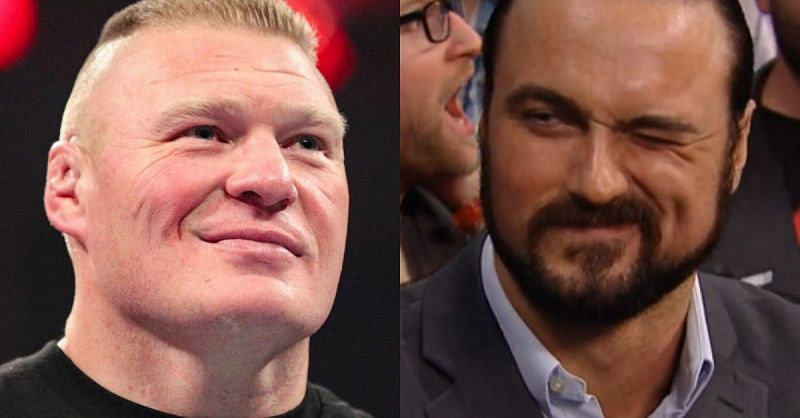 Brock Lesnar and Drew McIntyre.