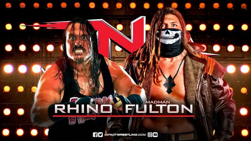 Rhino vs Madman Fulton headlines the TNA event!