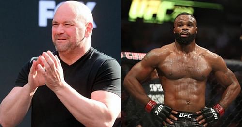 Dana White and Tyron Woodley.