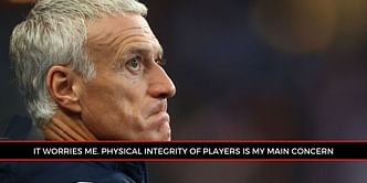 "It worries me" - Deschamps fears EPL, other leagues are prioritising money over safety