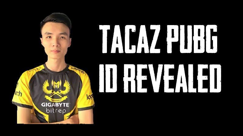 Tacaz&#039;s PUBG Mobile ID revealed
