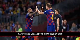 Barcelona actively looking to offload star midfielders Rakitic and Vidal
