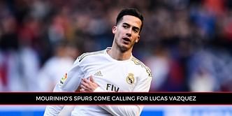 Ex-Real Madrid coach Mourinho set to raid Los Blancos with Lucas Vazquez transfer