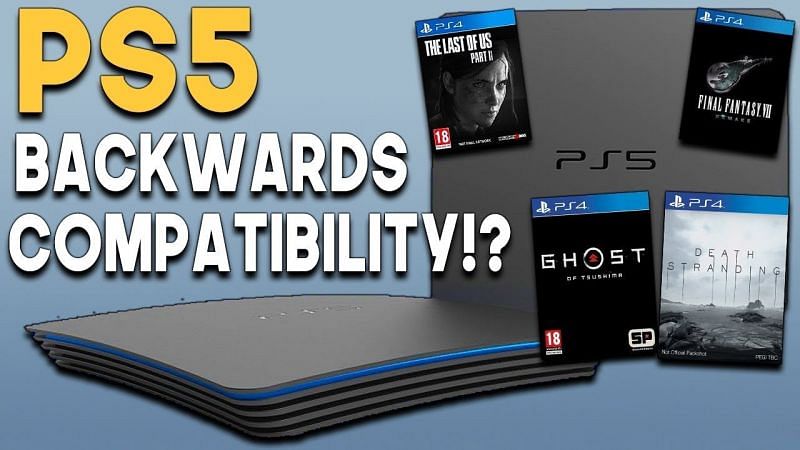 Will PS5 have backwards compatibility?