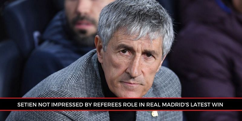 Quique Setien slams VAR after Real Madrid overtake Barcelona at the points table.