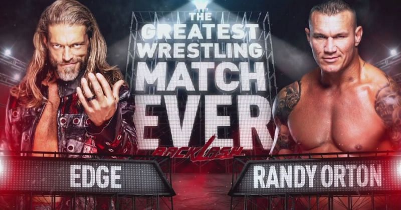 Edge vs. Randy Orton.