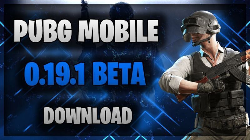 PUBG Mobile 0.19.1 Beta