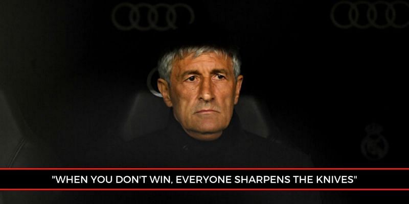 Barcelona manager Quique Setien has come under immense scrutiny in recent weeks