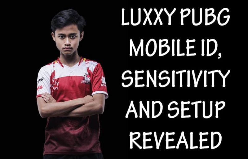 Luxxy PUBG Mobile ID Revealed