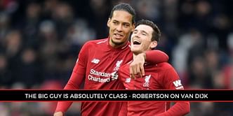 "Best in the world!" EPL star Andrew Robertson's verdict on Klopp and Van Dijk