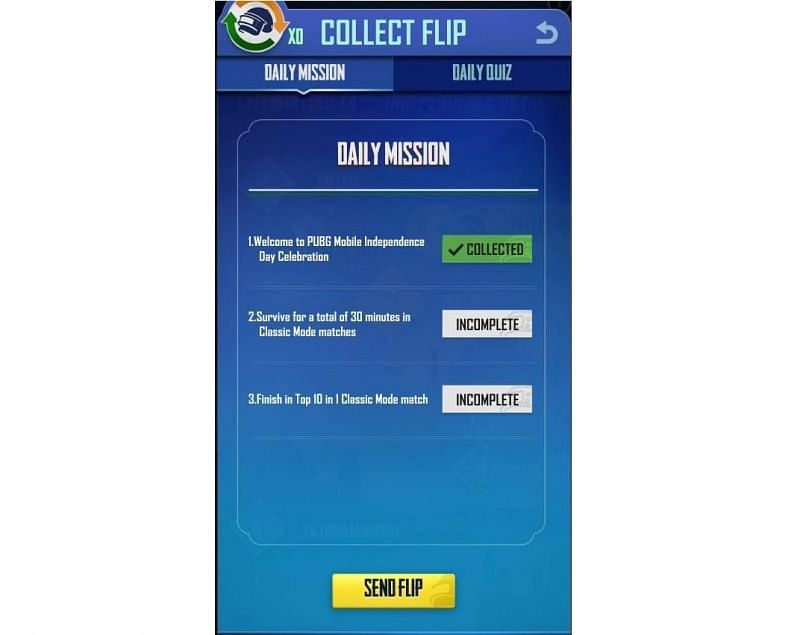 The players have to complete daily mission and quiz to get the flips.