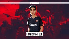 Fnatic Paritosh: PUBG Mobile inspiration, career turning point, favourite teammate, and more