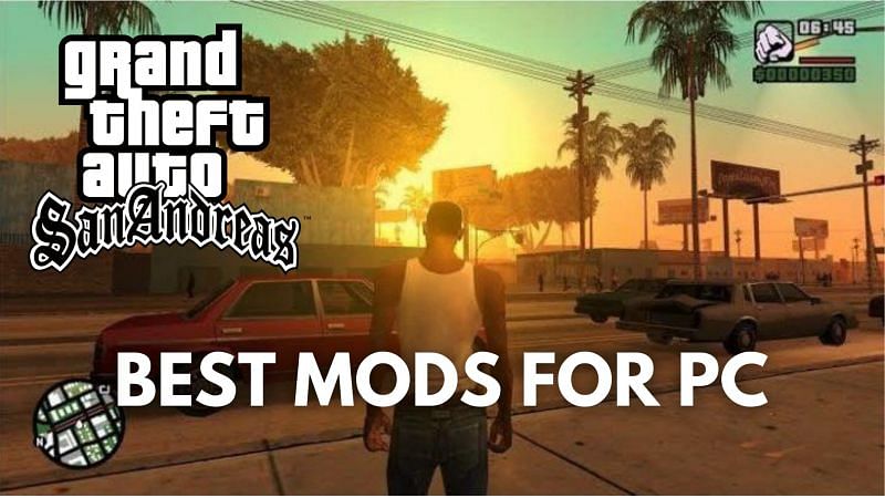 Best GTA San Andreas mods for PC