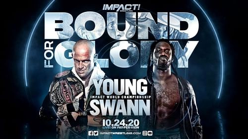 Eric Young will defend the IMPACT World Championship against Rich Swann at Bound For Glory