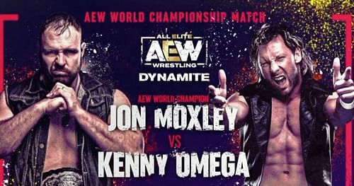 Jon Moxley vs. Kenny Omega.