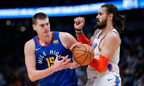 Denver Nuggets center Nikola Jokic (left) and Oklahoma City Thunder center Steven Adams (right)