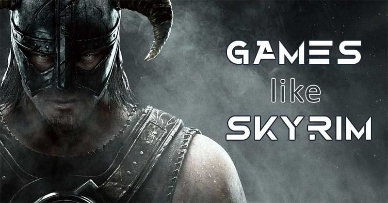 5 best games similar to Skyrim