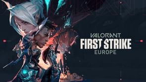 Valorant First Strike Finals Europe: Qualifying teams, roster, prize pool and format