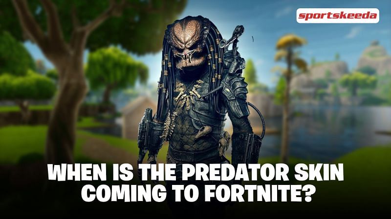 The Predator skin&nbsp;is much-awaited (Image via Sportskeeda)