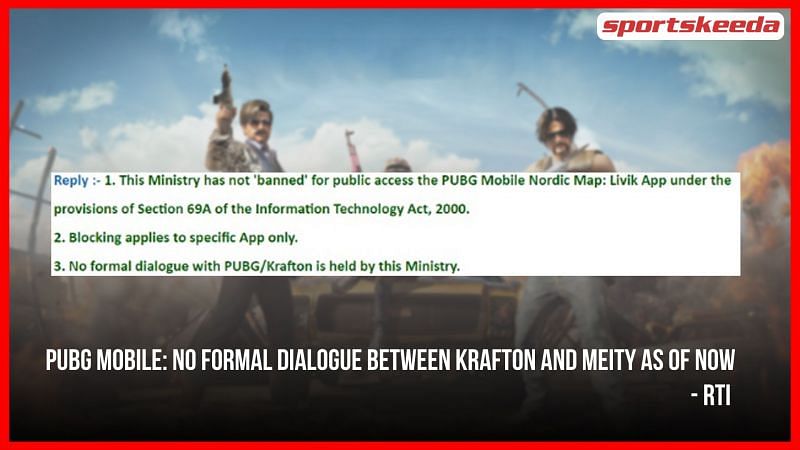 According to an RTI query, there has been no formal dialogue between Krafton and MeitY