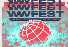 A look back at Valorant WWFEST