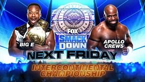 Big E to defend Intercontinental Championship in one of two big bouts announced for next week's SmackDown