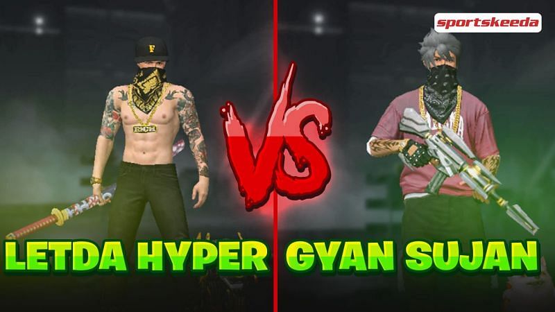 Gyan Sujan vs LetDa Hyper