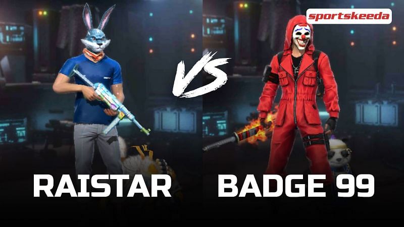 Raistar vs. Badge 99