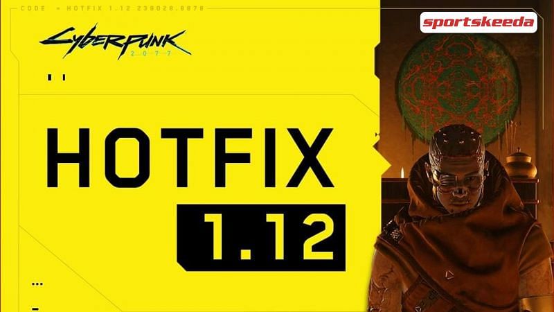 Hotfix 1.12 fixes Vulnerability for Cyberpunk 2077 (Image Via Sportskeeda)