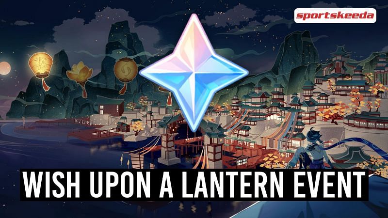 Wish Upon a Lantern event in Genshin Impact