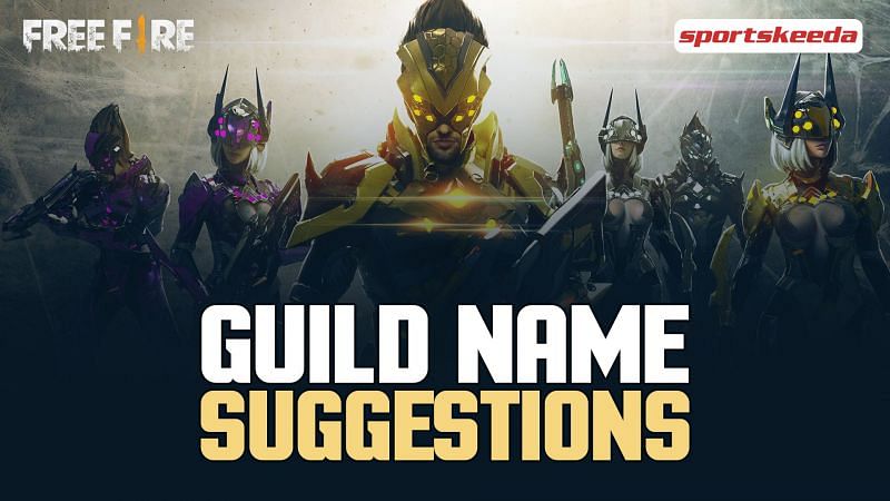 40 Best Stylish Free Fire Guild Names With Symbols In February 21