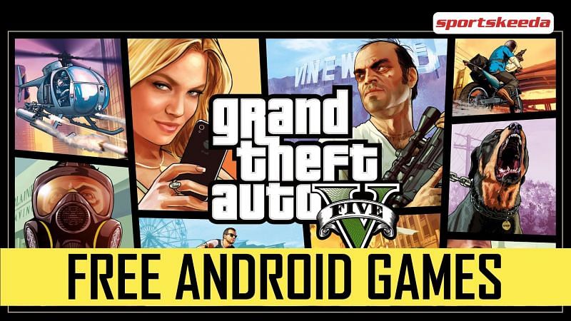 Free Android games like GTA 5