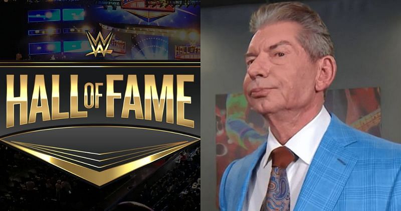 WWE Hall of Fame and Vince McMahon.