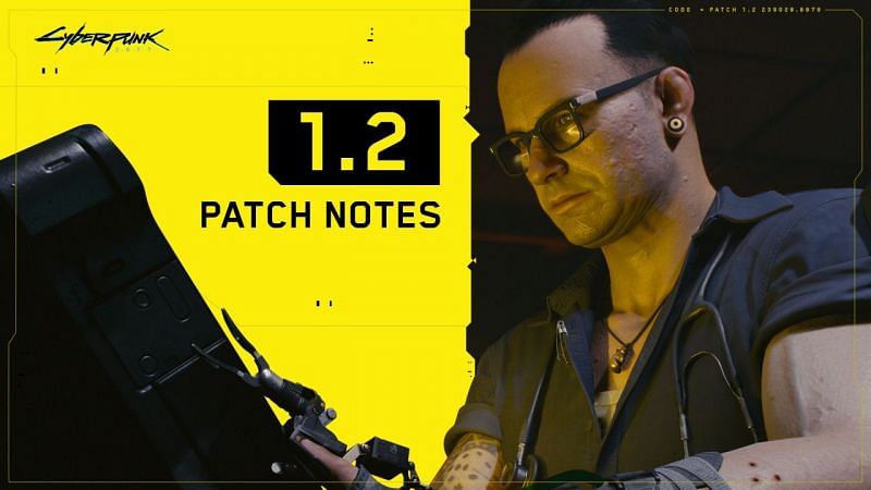 Patch 1.2 for Cyberpunk 2077 has fixed several issues and improved overall performance (Image via Cyberpunk 2077.net)